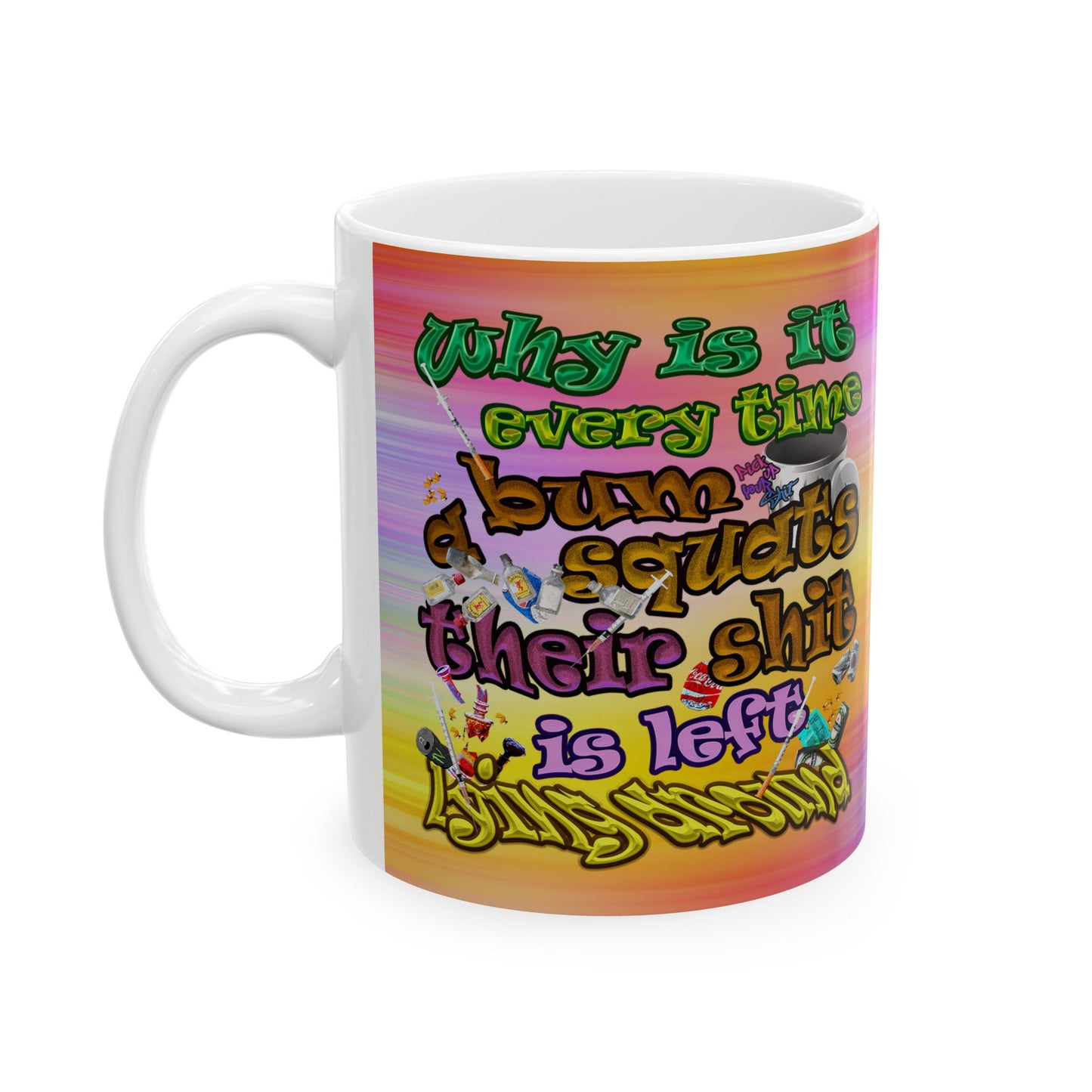 the bum's shit - White Mug (color blur)
