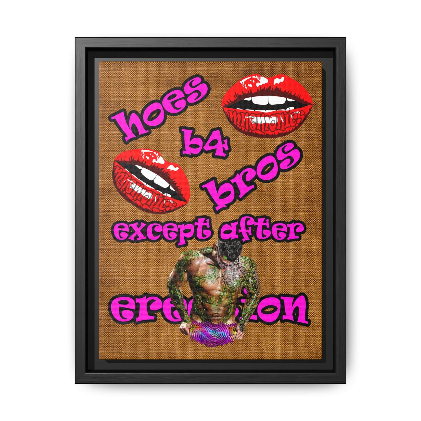 hoes b4 bros - framed canvas art (brown papyrus)