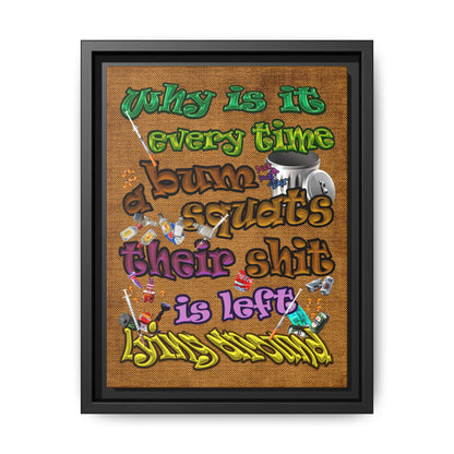 the bum's shit - framed canvas art (brown papyrus)