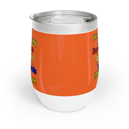 popping like popcorn - Chill Wine Tumbler (orange)