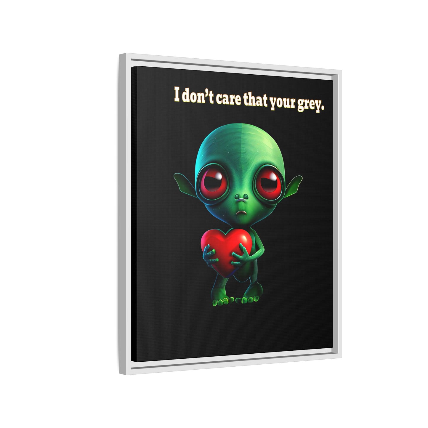 I don't care that your grey - framed canvas art (black)