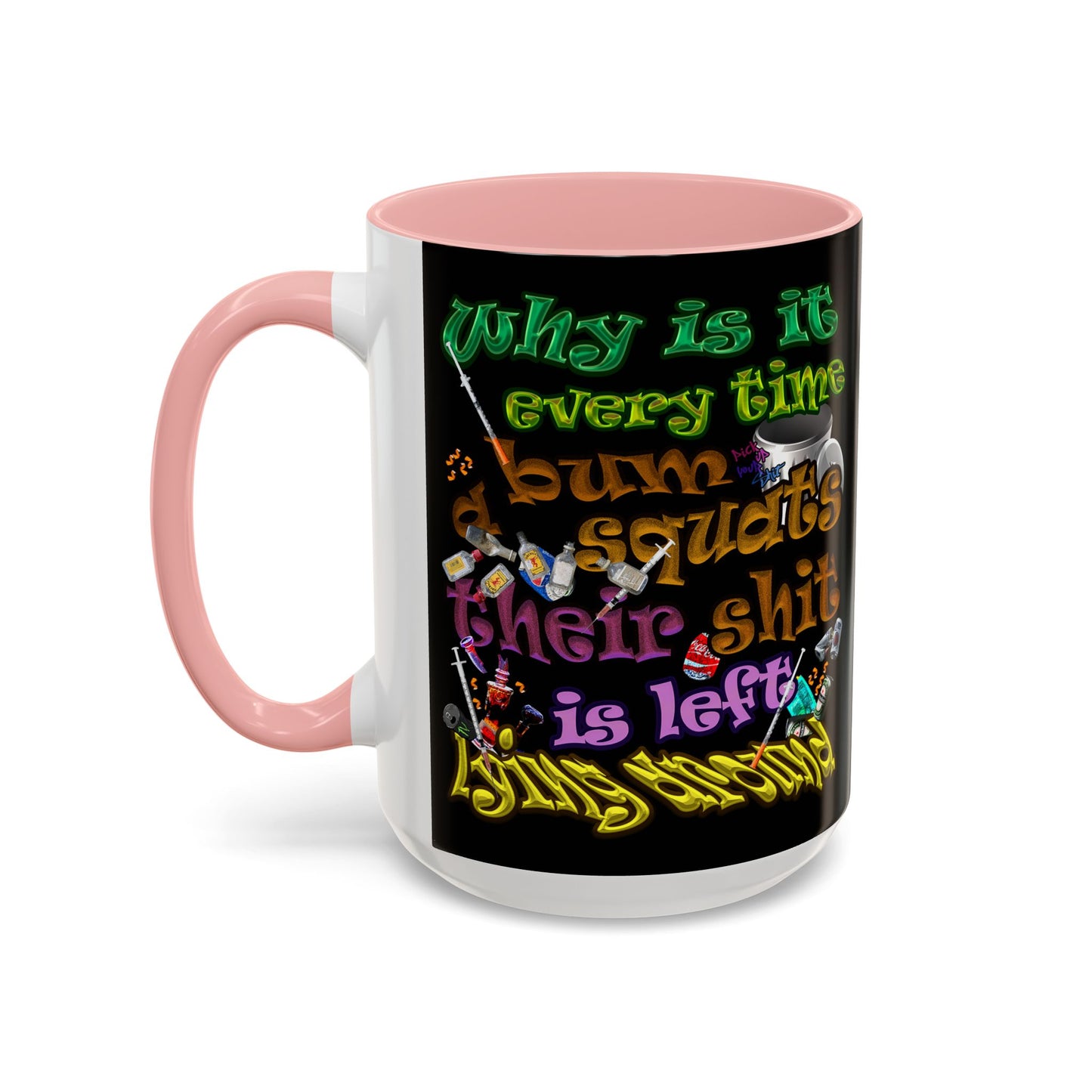 the bum's shit - Accent Mug (black)