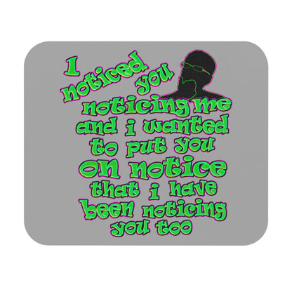 noticed you noticing - Mouse Pad (Rectangle) (light grey)
