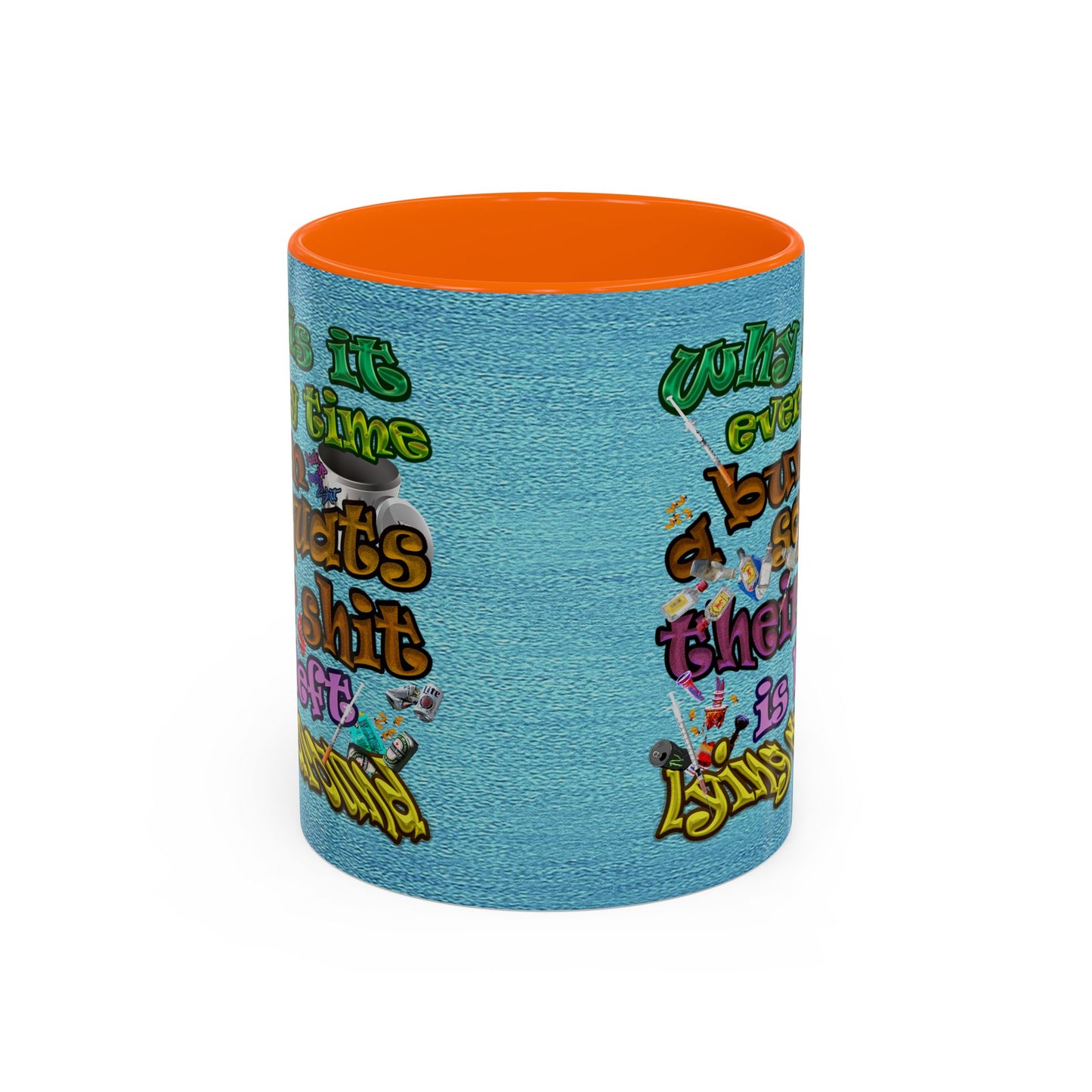 the bum's shit - Accent Mug (faded blue)