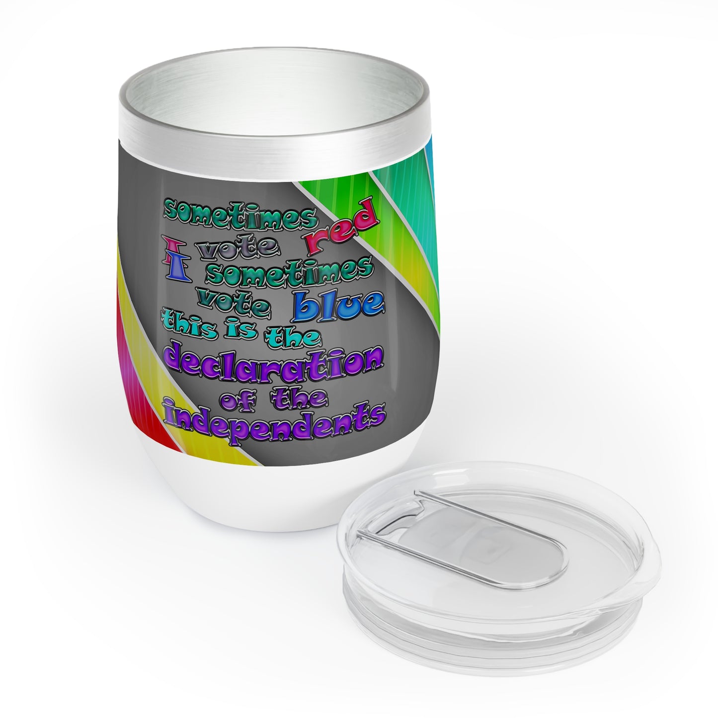 declaration of the independents - Chill Wine Tumbler (rainbow split)