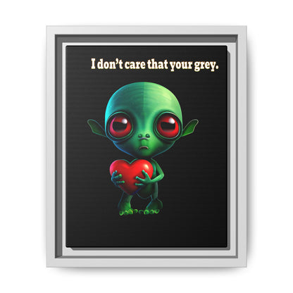 I don't care that your grey - framed canvas art (black)
