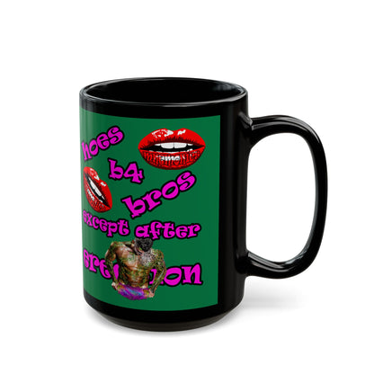 hoes b4 bros - Black Mug (dark green)