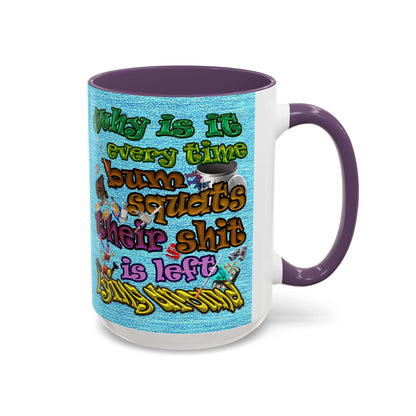 the bum's shit - Accent Mug (faded blue)