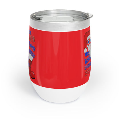 santa's shoes - Chill Wine Tumbler (red)