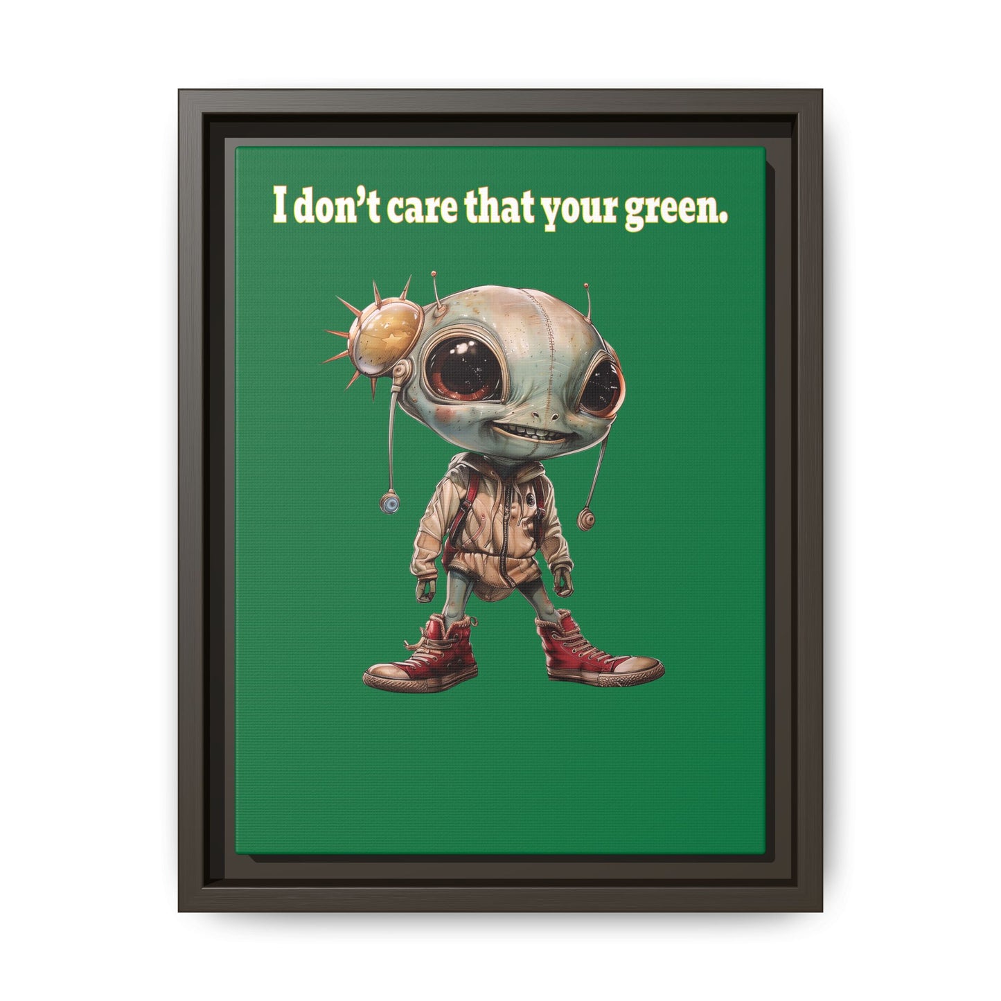 I don't care that your green - framed canvas art (dark green)
