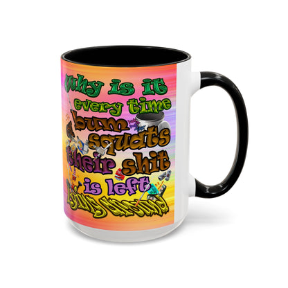 the bum's shit - Accent Mug (color blur)