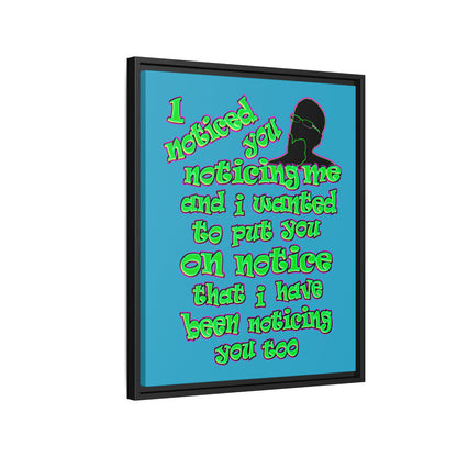 noticed you noticing - framed canvas art (turquoise)