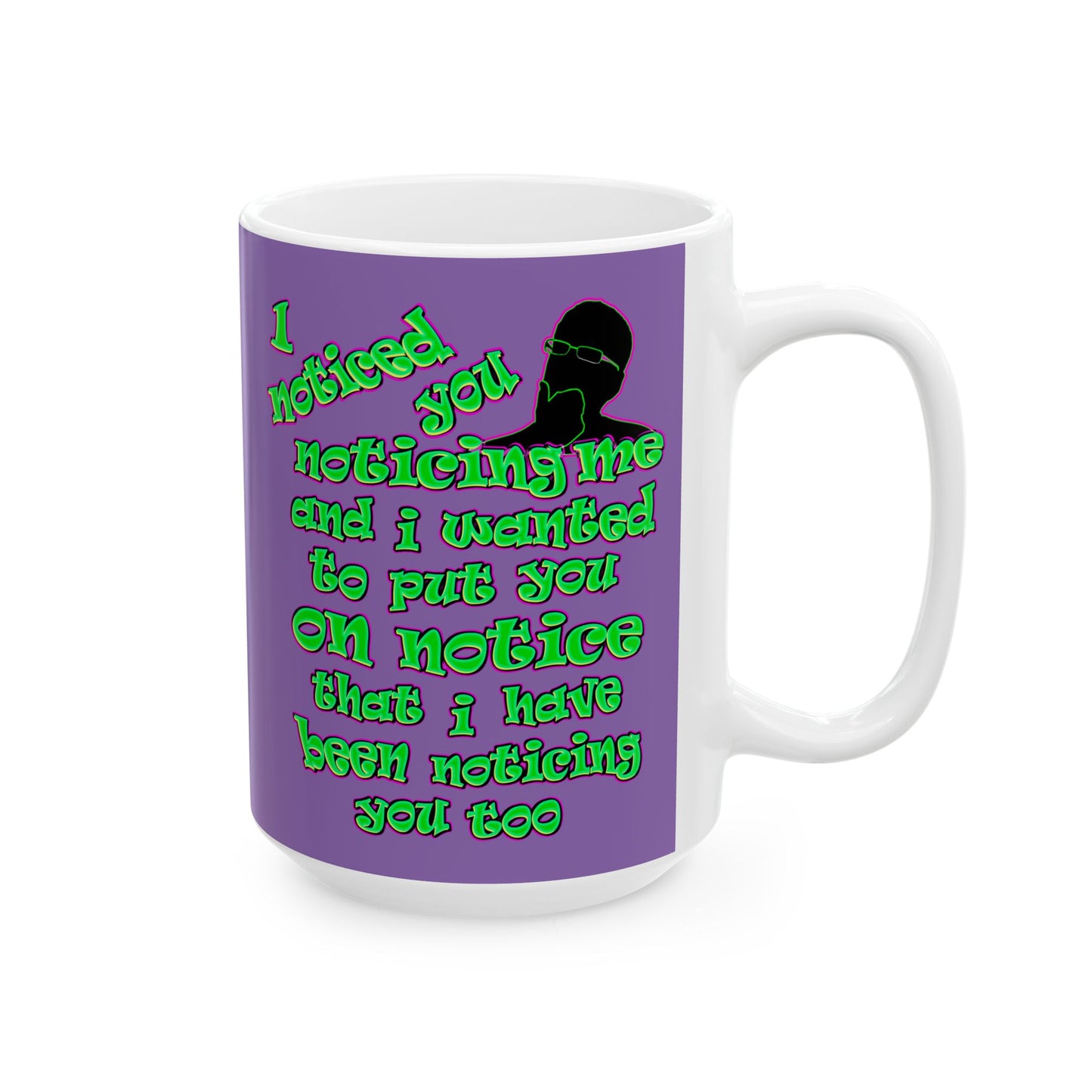 noticed you noticing - White Mug (light purple)