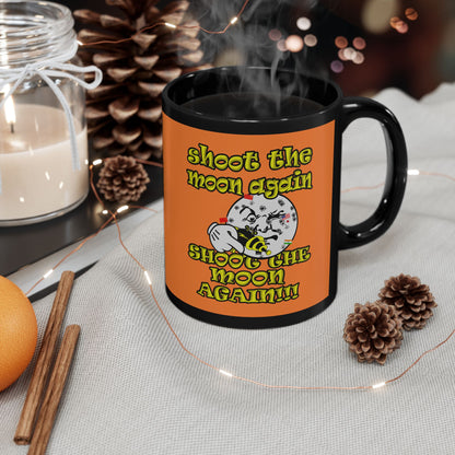 shoot the moon again - Black Mug (crusta)