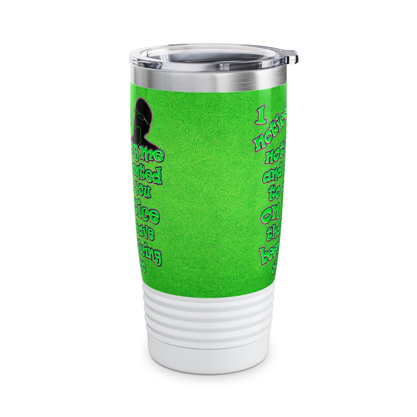 noticed you noticing - Ringneck Tumbler, 20oz (green turf)