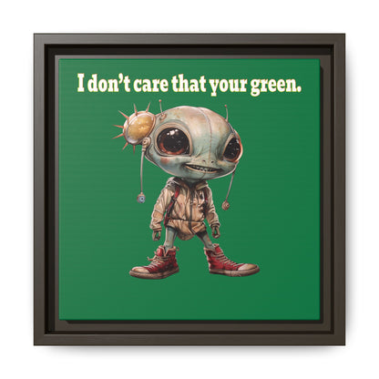 I don't care that your green - framed canvas art (dark green)