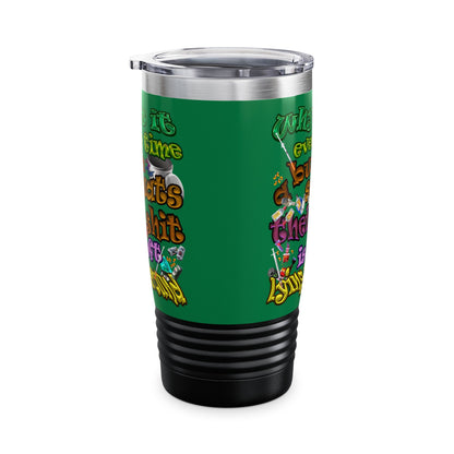 the bum's shit - Ringneck Tumbler, 20oz (dark green)