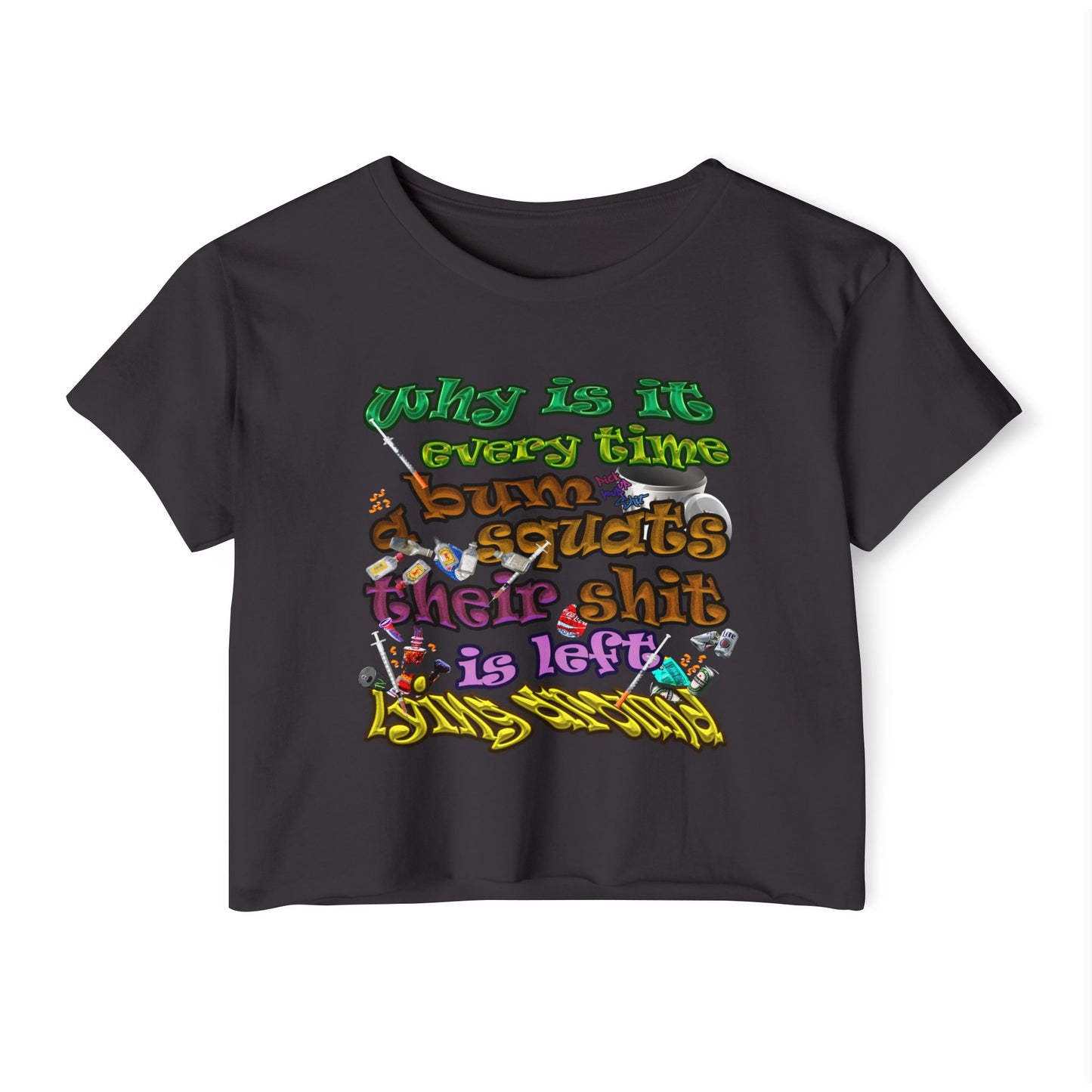 the bum's shit - Women's Festival Crop Top