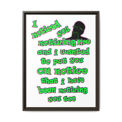 noticed you noticing - framed canvas art (white)