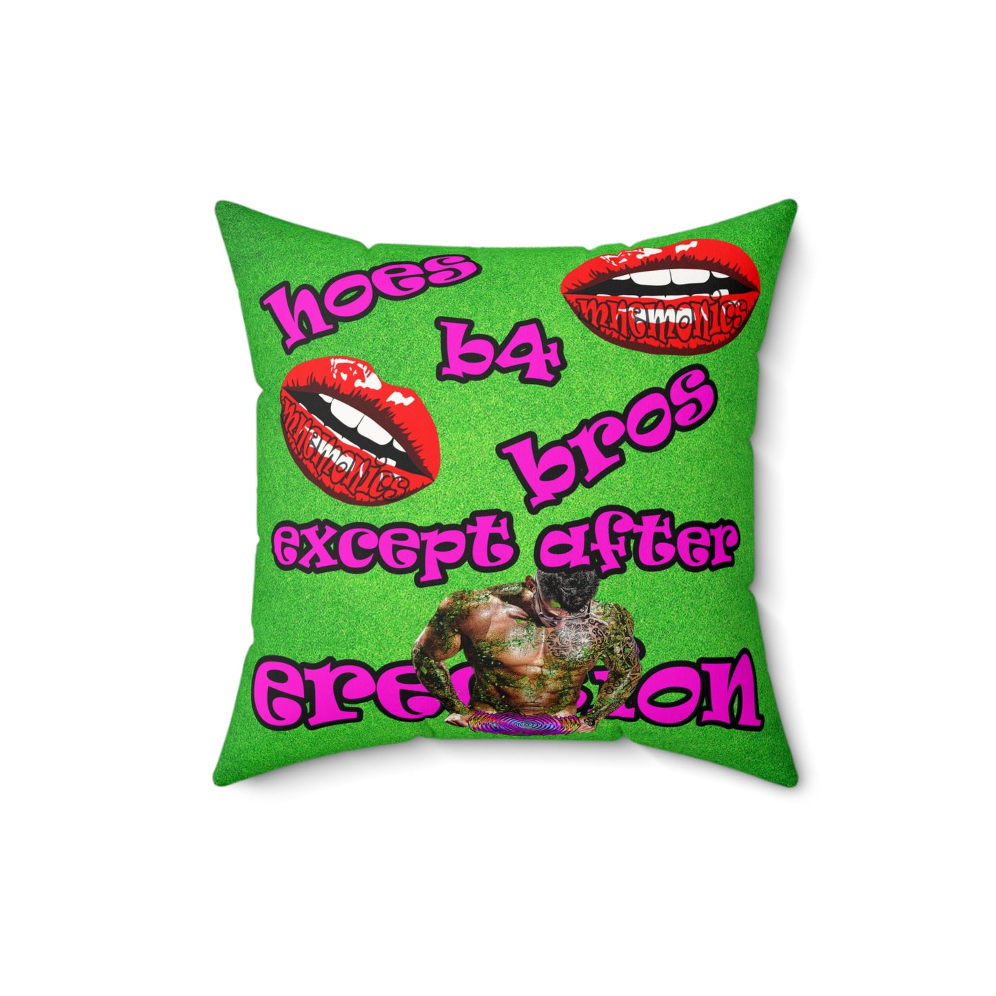 hoes b4 bros - Faux Suede Square Pillow - (green turf)