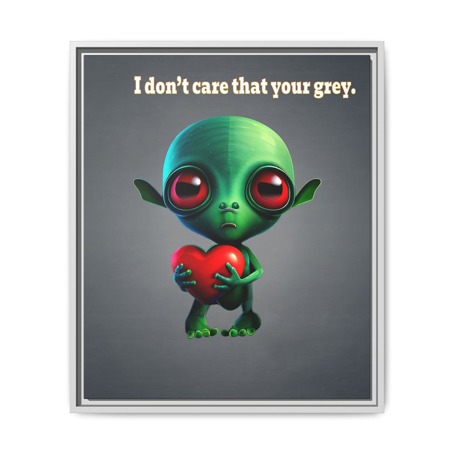 I don't care that your grey - framed canvas art (grey-light grey)