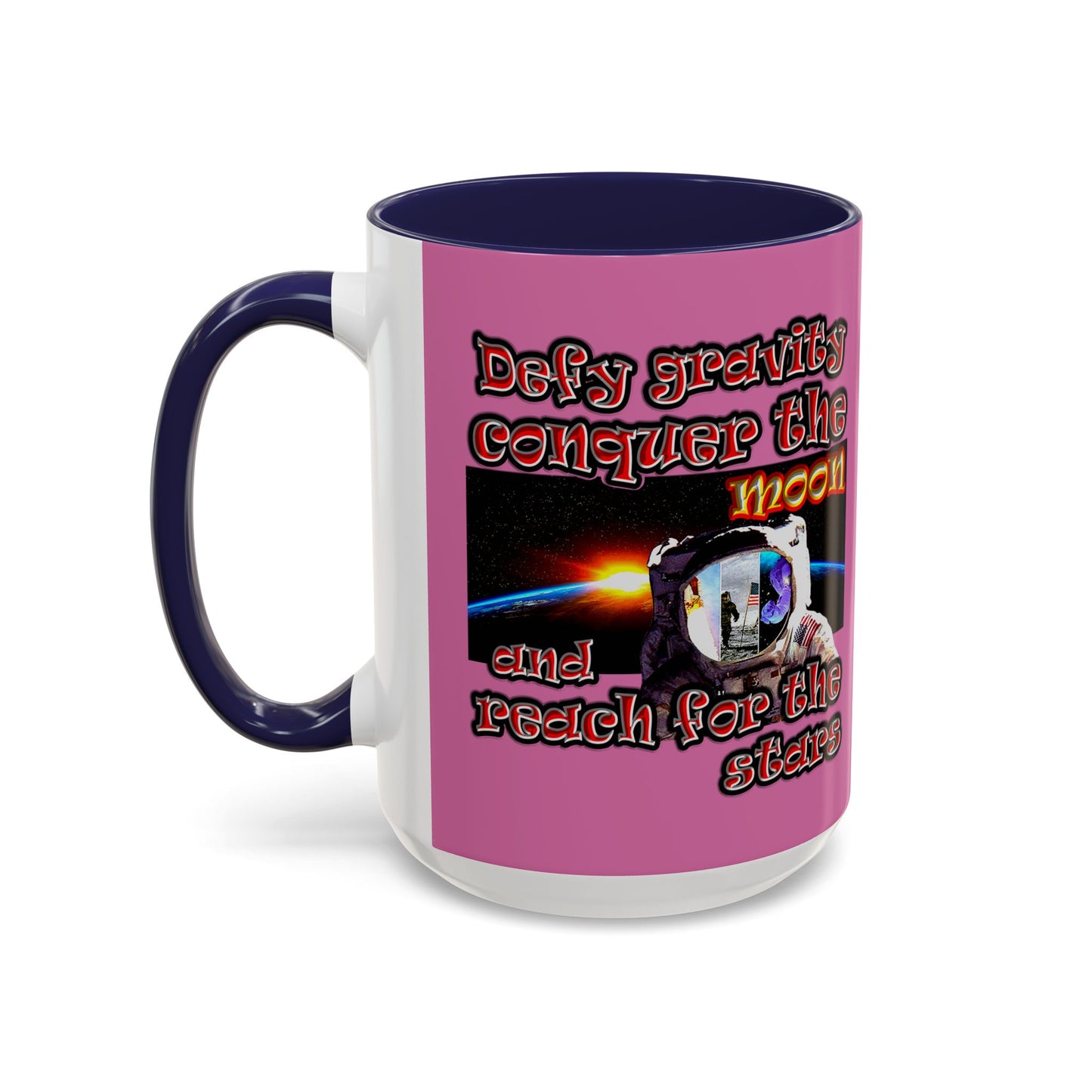 defy conquer reach - Accent Mug (light pink)