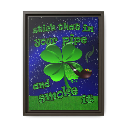 stick that in your pipe and smoke it - framed canvas art ('snoops' background)
