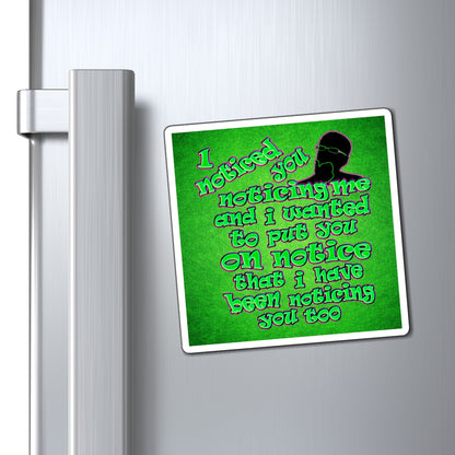 noticed you noticing - Magnets - (green turf)