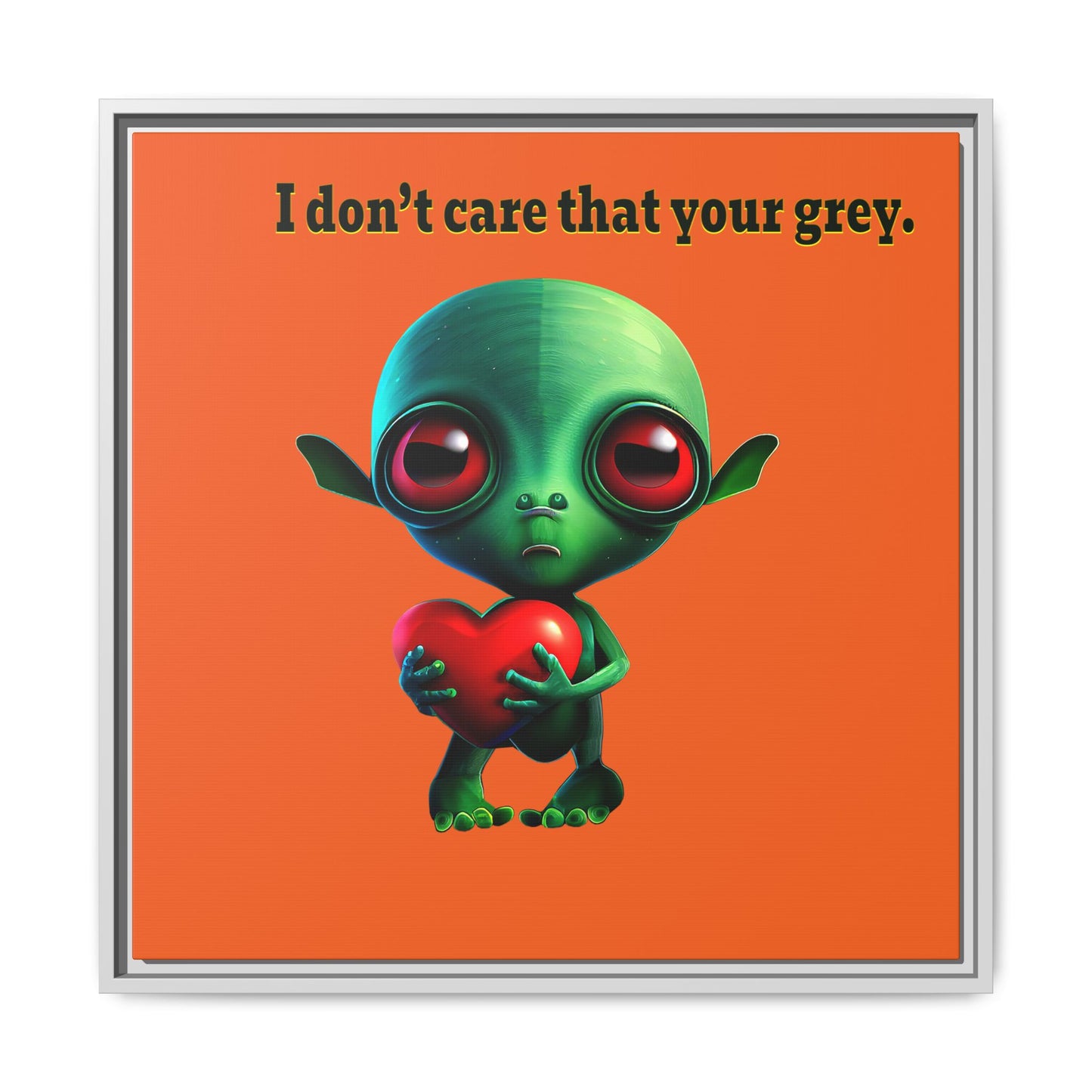 I don't care that your grey - framed canvas art (orange)