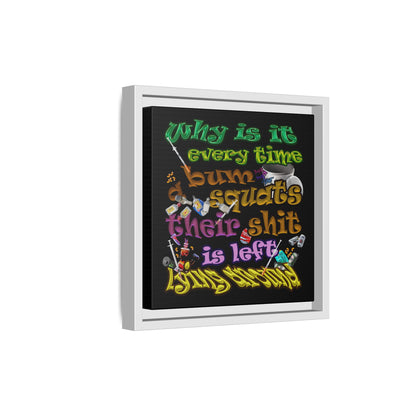 the bum's shit - framed canvas art (black)