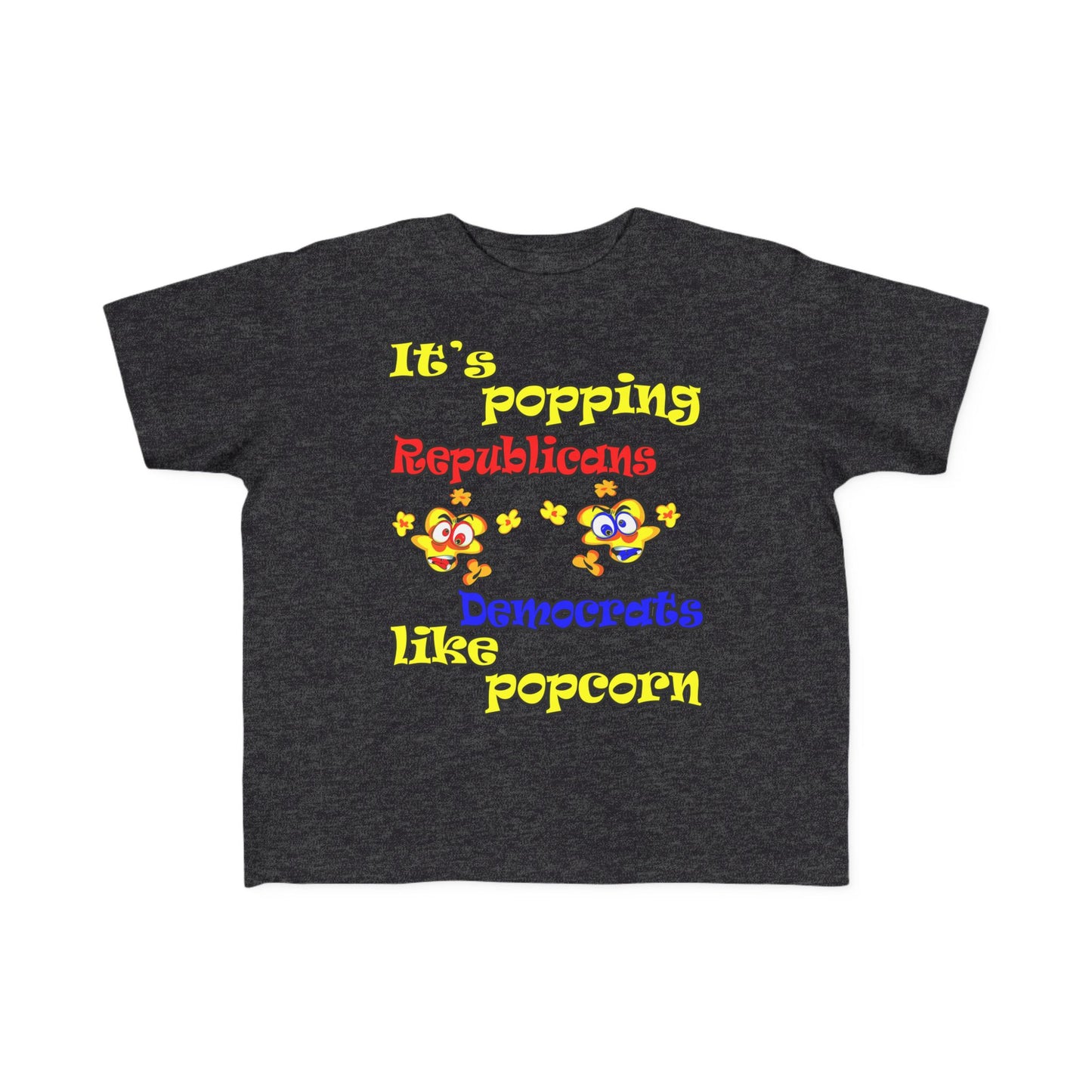 popping like popcorn - Toddler's Fine Jersey Tee