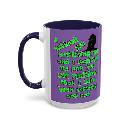 noticed you noticing - Accent Mug (light purple)