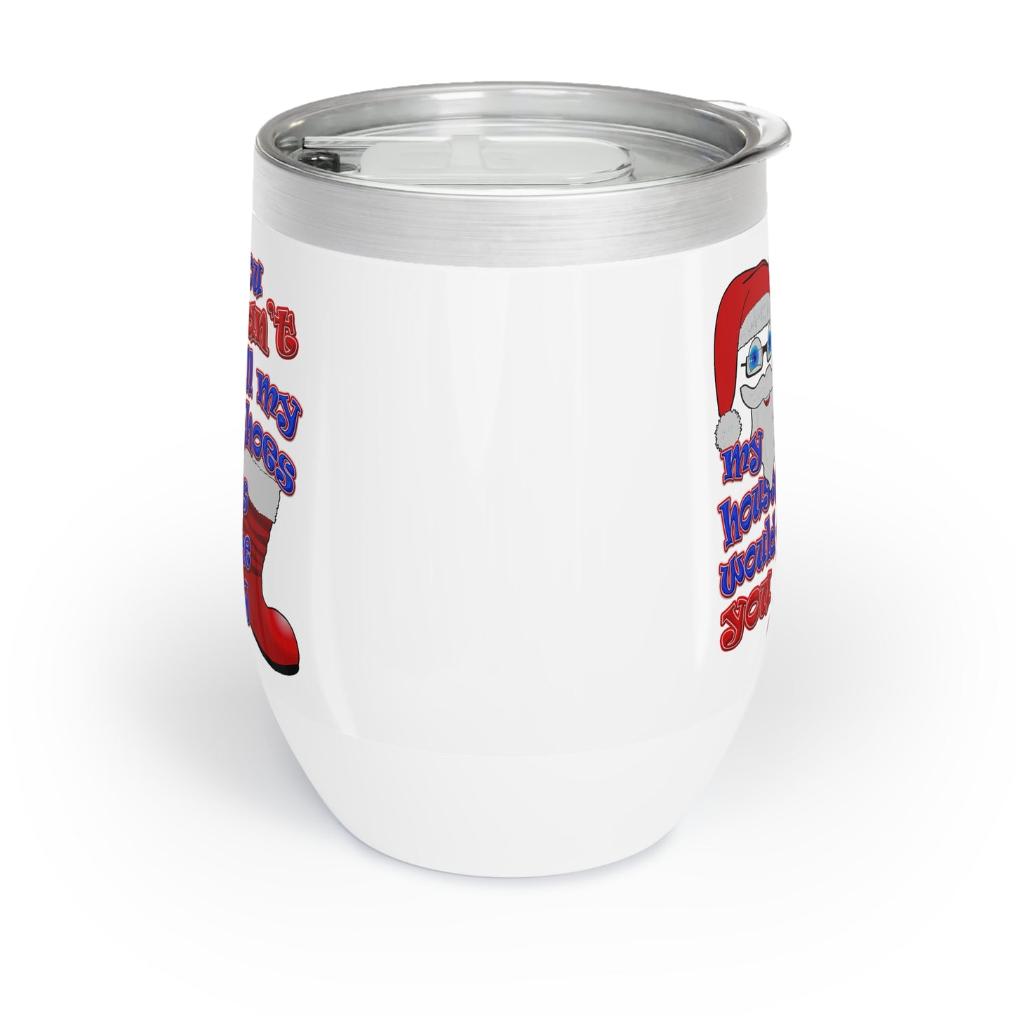 santa's shoes - Chill Wine Tumbler (white)