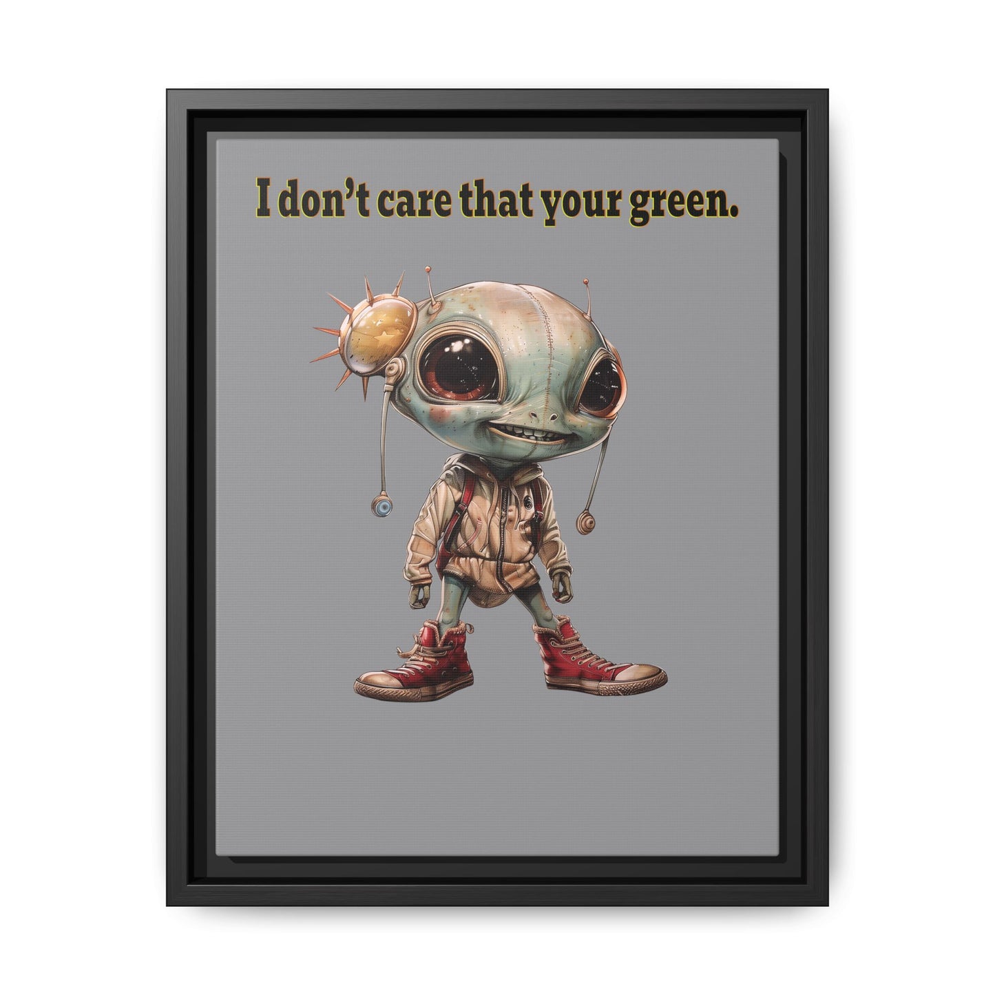 I don't care that your green - framed canvas art (grey)