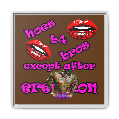 hoes b4 bros - framed canvas art (brown)