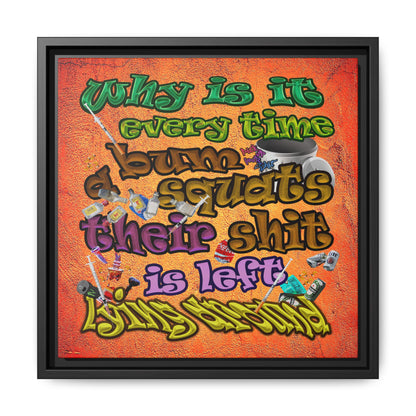 the bum's shit - framed canvas art (burnt orange)