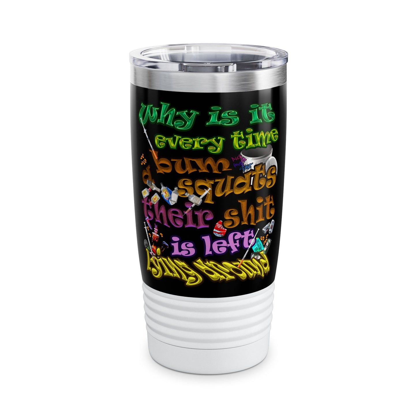 the bum's shit - Ringneck Tumbler, 20oz (black)