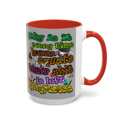 the bum's shit - Accent Mug (light grey)