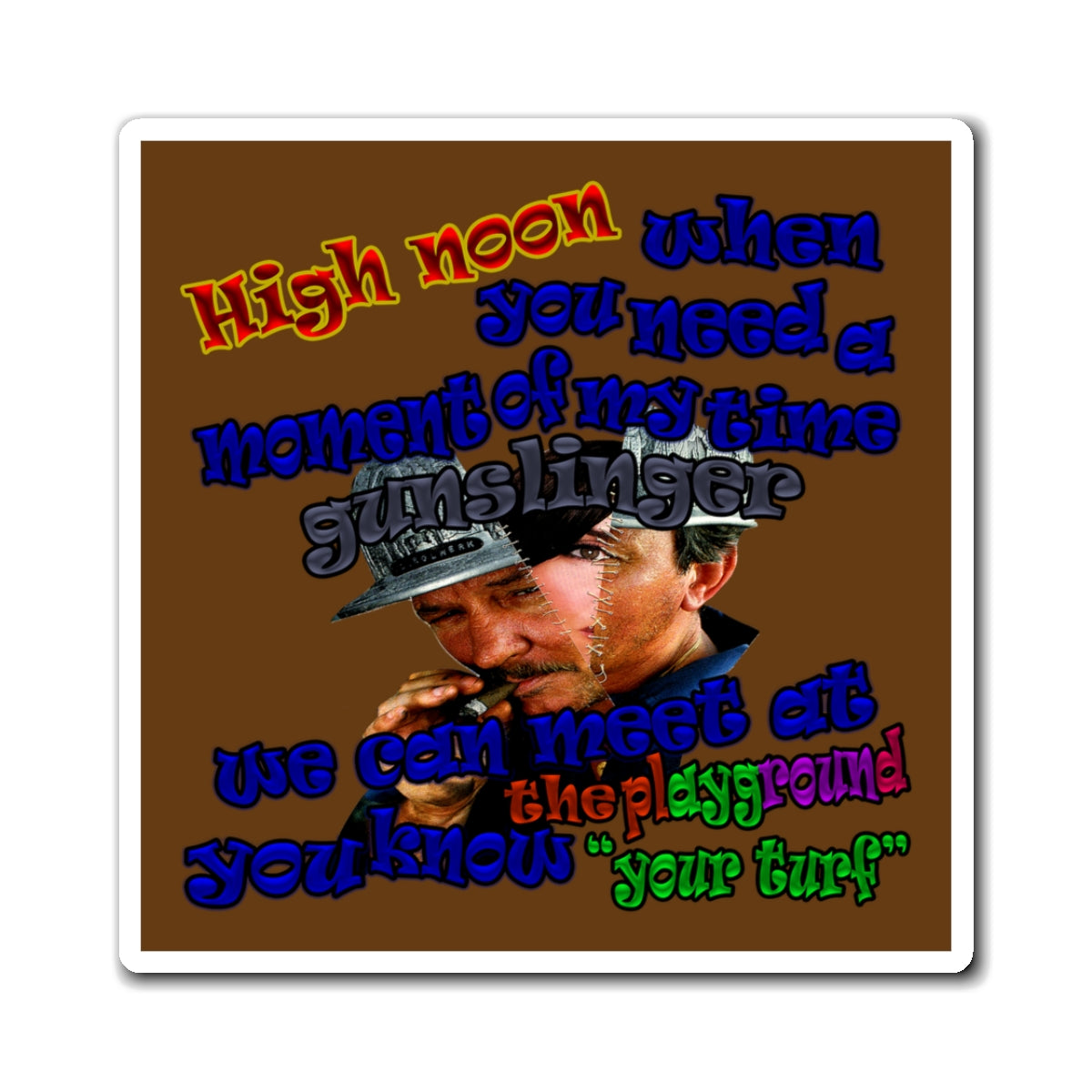 high noon - Magnets - (brown)