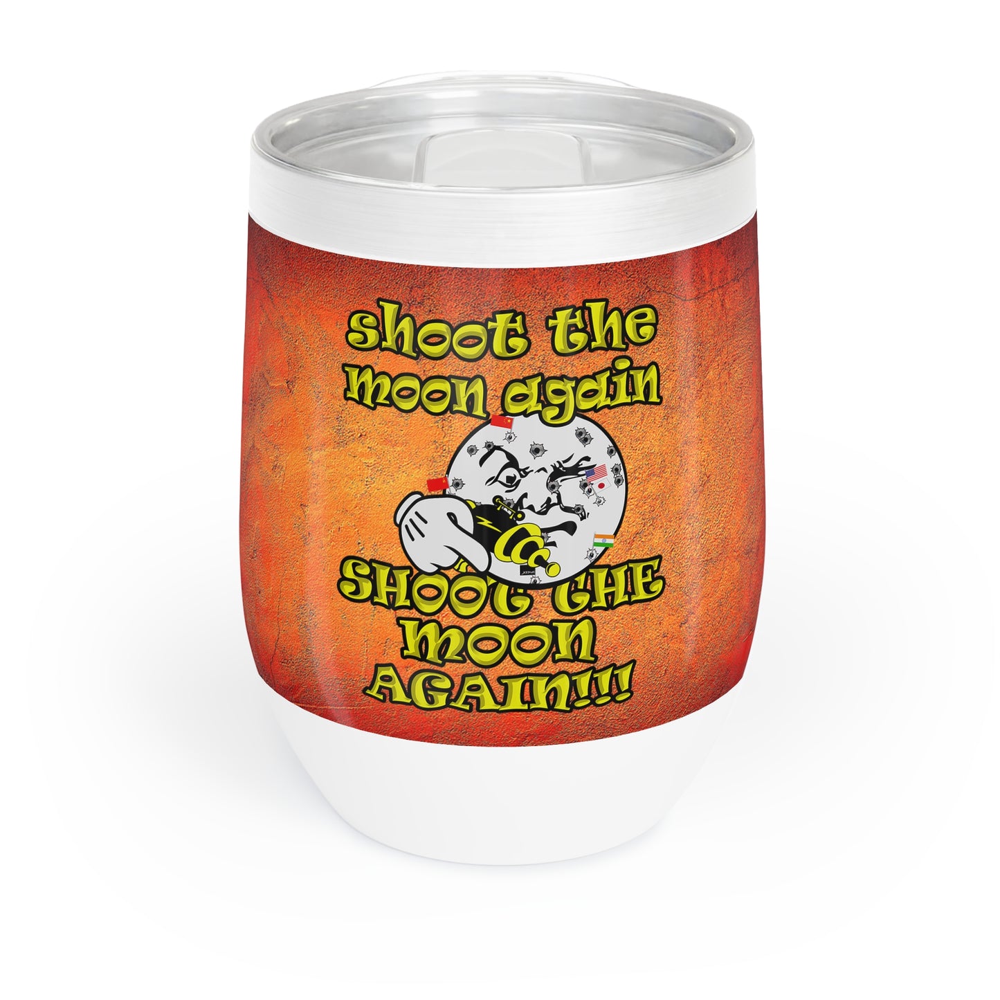shoot the moon again - Chill Wine Tumbler (burnt orange)