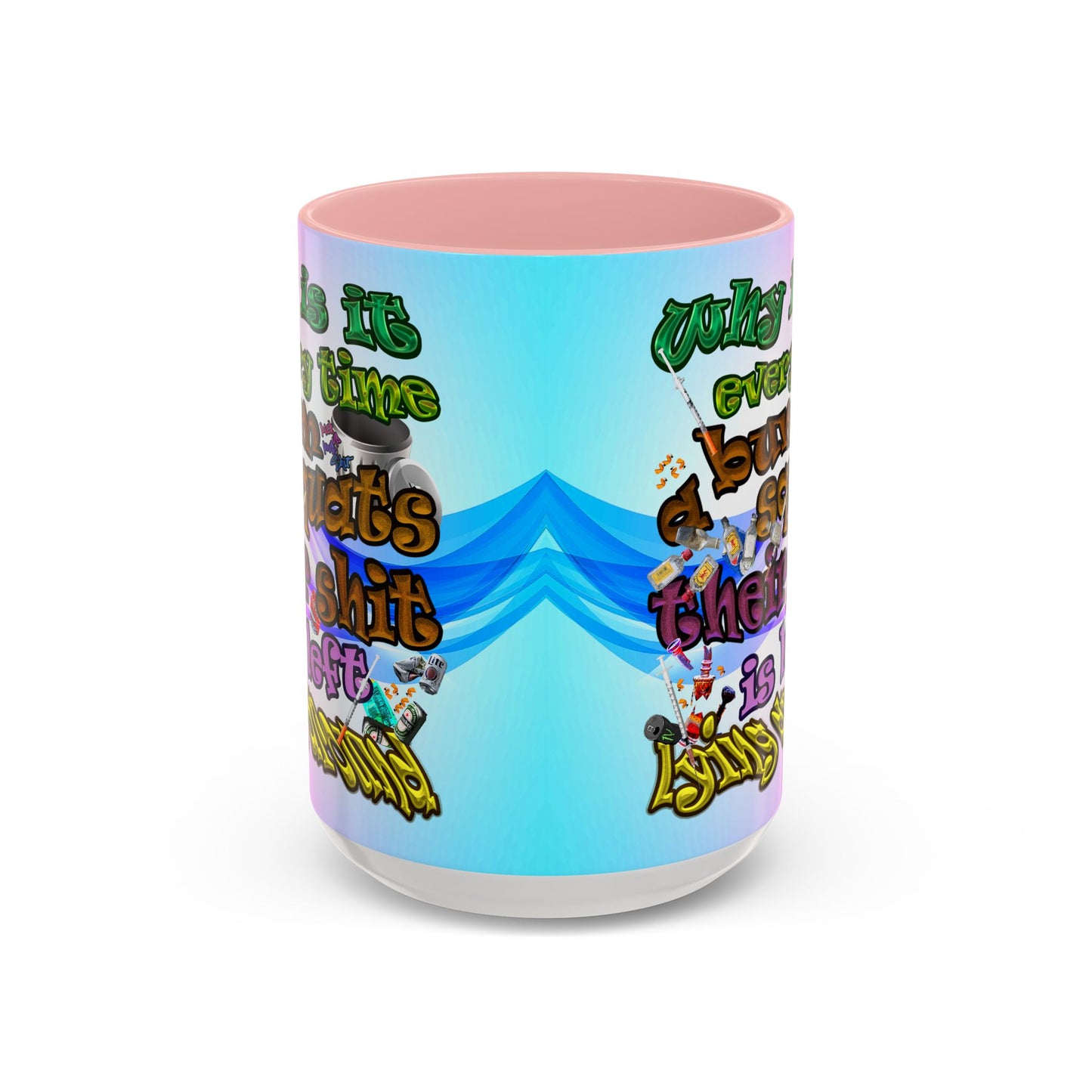 the bum's shit - Accent Mug (light blue-pink wave)