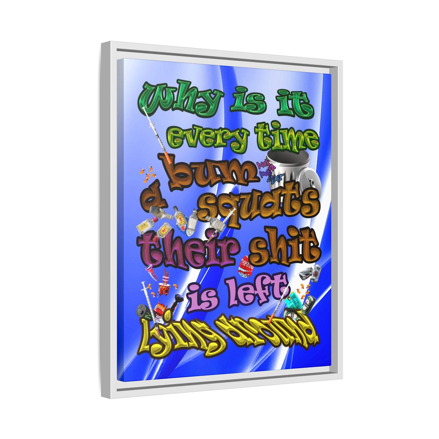 the bum's shit - framed canvas art (blue-white wave)