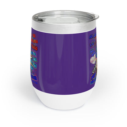 drop the beat - Chill Wine Tumbler (purple)
