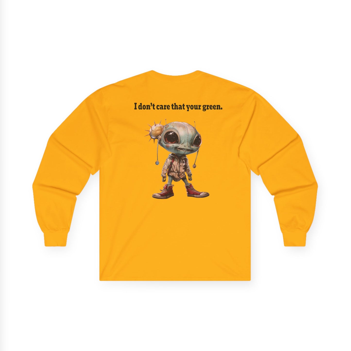 I don't care that your grey - Ultra Cotton Long Sleeve Tee