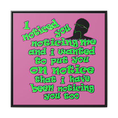 noticed you noticing - framed canvas art (light pink)