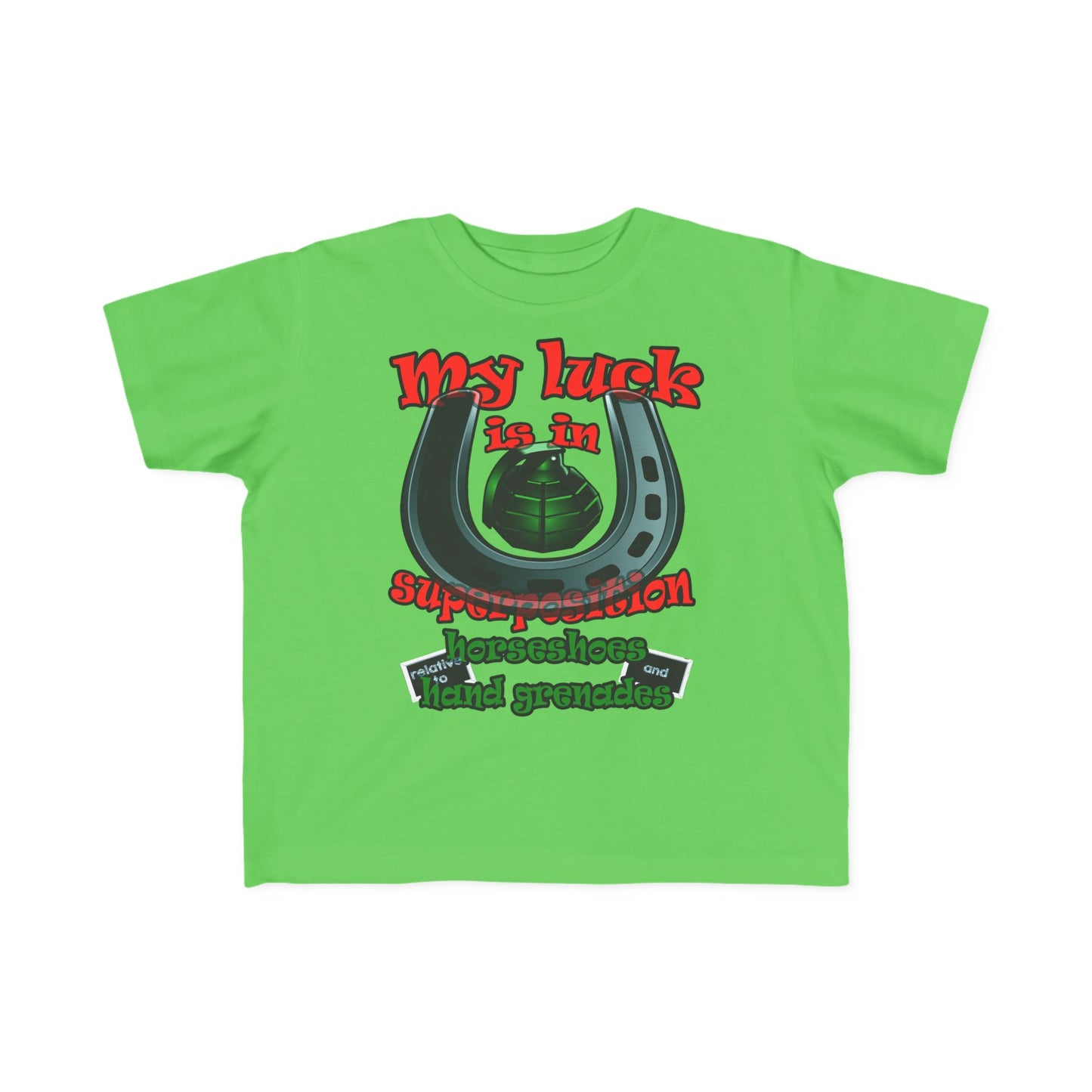 my luck - Toddler's Fine Jersey Tee