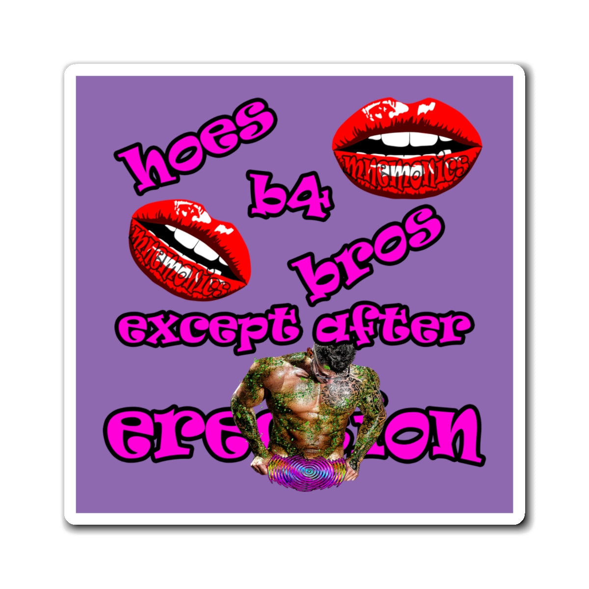 hoes b4 bros - Magnets - (light purple)