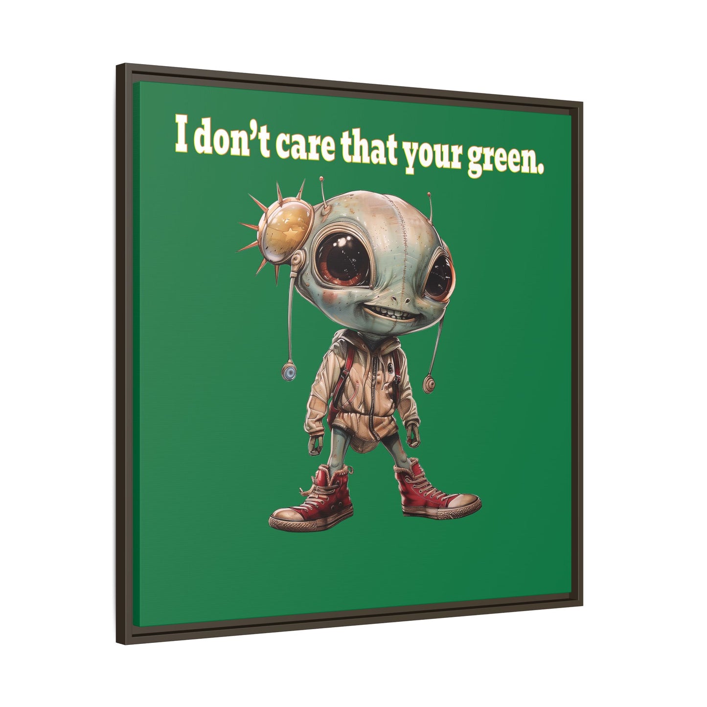 I don't care that your green - framed canvas art (dark green)