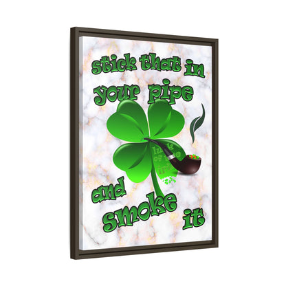 stick that in your pipe and smoke it - framed canvas art (white marble)