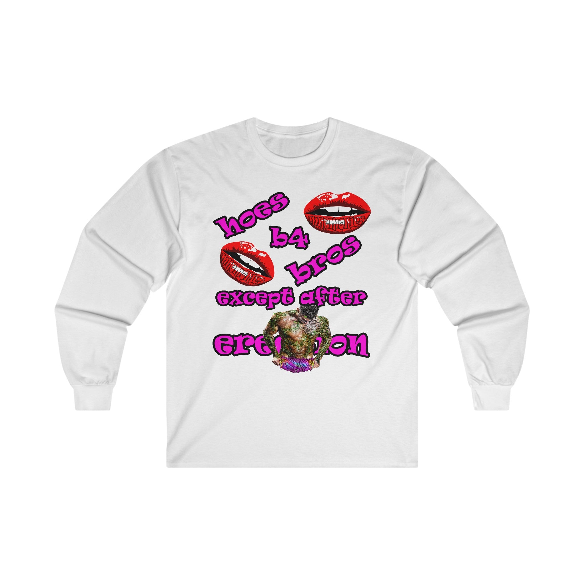 hoes b4 bros - Ultra Cotton Long Sleeve Tee